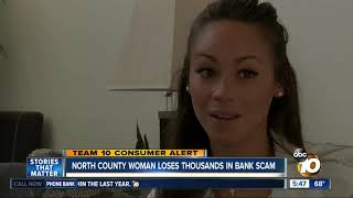 North County woman loses thousands in bank scam