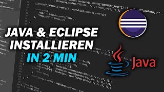 Java & Eclipse Installation 2023 in 2 Minuten | JDK, Java & Eclipse | Java Programmieren lernen