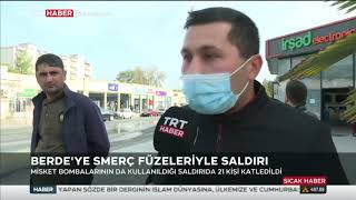 BERDE'YE SMERÇ FÜZELERİYLE SALDIRI