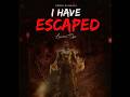 Lawrence Oyor – I Have Escaped (Official Lyric Video)