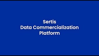 Sertis Data Commercialization Platform (Sertis DCP)