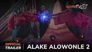 Alake Alowonle 2 Yoruba Movie 2024 | Official Trailer | Showing This Wednesday 15th May On ApataTV+