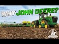 Why John Deere? Navigating Agricultural Challenges in a Changing World - The Farm Cast Ep 03