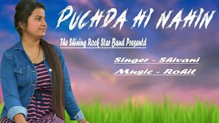 PUCHDA HI NAHIN Cover by Shivani