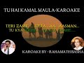 Tu hai Kamal maula Tu hai Kamal karaoke scrolling || Suresh wadkar ||