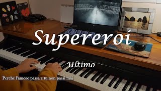 Ultimo - Supereroi (piano cover)