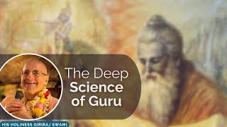 The Deep Science of Guru | Giriraj Swami Official | Guru Purnima Special | July 22, 2024