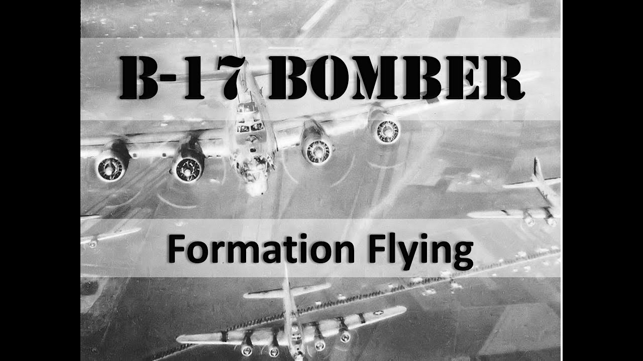 B-17 Bomber Formation Flying Advantages - YouTube