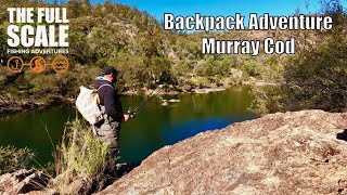 Backpack Adventure | Murray Cod | The Full Scale