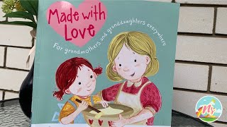 MADE WITH LOVE | A bond between a grandmother and her granddaughter | Children, educators \u0026 families