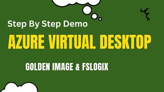 Complete Guide to Setting Up Azure Virtual Desktop With FSLOGIX