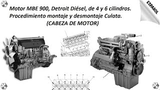 Motor MBE 900, Detroit Diésel, de 4 y 6 cilindros, desmontaje y montaje de culata (cabeza de motor)