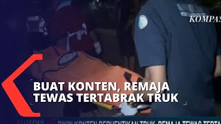 Buat Konten Berhentikan Truk, Remaja di Bekasi Tewas Tertabrak