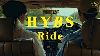 HYBS - Ride (Official MV)