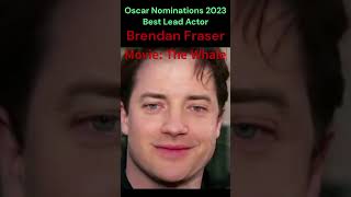 Oscar nominations 2023 best lead actor #shorts #bestactor  #2023   #oscarnominations  #oscars