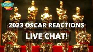2023 Oscar Reactions LIVE Chat - Breakfast All Day