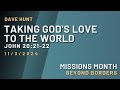 Beyond Borders: Taking God's Love to the World | Dave Hunt | Servant's Church