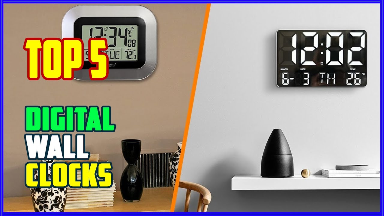 Top 5 Best Digital Wall Clocks 2026 Youtube