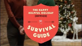 The Happy Helpful Holiday (Office) Survival Guide: \