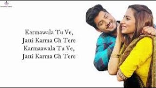 Karmawala Tu Ve Jatti Karma Ch Tere (Full Song) Gurnam Bhullar | New Punjabi Songs 2019