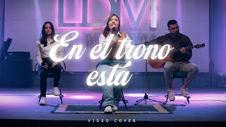 EN EL TRONO ESTA (COVER) / Ángeles Herrera