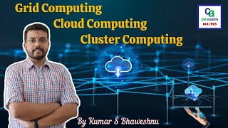 Difference between Grid, Cluster & Cloud Computing !! Sc & Tech | Kumar S Bhaweshnu