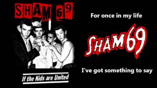 Sham 69 -  If The Kids Are United - Lyrics