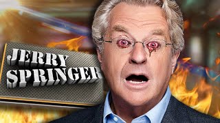 The KING of Trash TV - The Jerry Springer Show