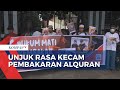 Unjuk Rasa Kecam Pembakaran Al-Quran