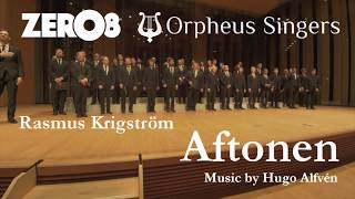 Aftonen (H. Alvén) / Zero8 × Orpheus Singers