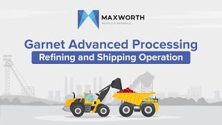 Maxworth Garnet Processing Infographics video | @maxworthaustralia