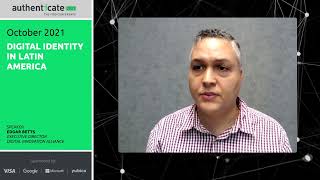 Video: Authenticate 2021: Digital Identity in Latin America