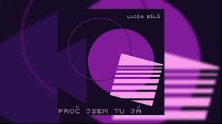 Lucie Bílá - Proč jsem tu já (demo) - 1986