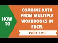 Combine Multiple Workbooks In Excel using Power Query (Part 1 of 3)