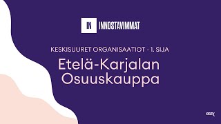 Etelä Karjalan Osuuskauppa - Suomen innostavimmat työpaikat