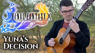 Yuna's Decision (Final Fantasy X) | Classical Guitar Cover