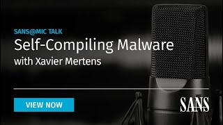Self-Compiling Malware | SANS@MIC Talk