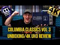 COLUMBIA CLASSICS VOL. 3 | UNBOXING & 4K UHD REVIEW