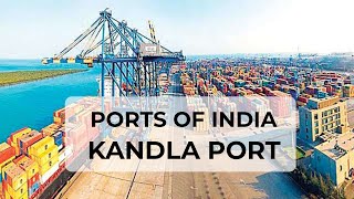 Ports of India- Kandla Port