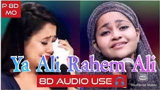 8D Audio || Ya Ali Reham Ali Cover By Yumna Ajin