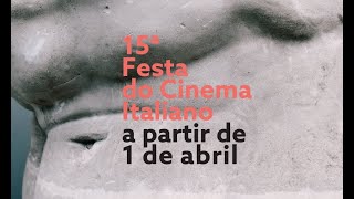 15ª Festa do Cinema Italiano - A partir de 1 de abril na UCI Cinemas