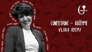 Confessions/Rrëfime – Vlora Ademi - #19