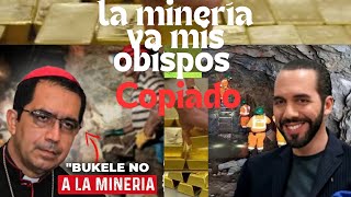 BUKELE RESPONDE A LOS OBISPOS CA