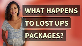 What happens to lost UPS packages?