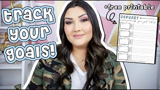 HOW TO TRACK THE GOALS YOU'VE MADE MONTHLY + FREE PRINTABLE & PLAN MY JANUARY GOALS WITH ME