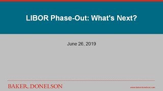 LIBOR Phase-Out: What's Next?