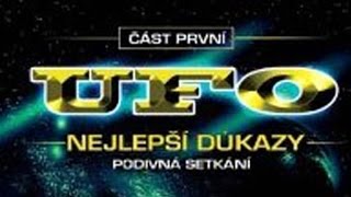 UFO: Najlepšie dôkazy. 1/3 = Čudné stretnutia.