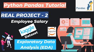 3. Project - 2 (Case Study - 2) | Data Analysis With Python Pandas | Kaggle Dataset