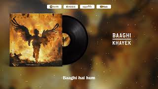 Khayek - Baaghi