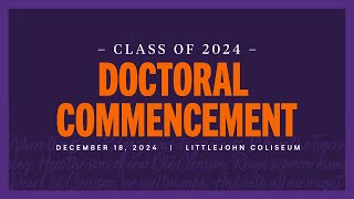 Clemson University Fall 2024 Doctoral Commencement